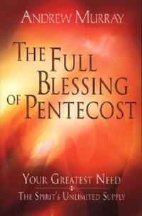 Book Cover for The Full Blessing of Pentecost by Andrew Murray