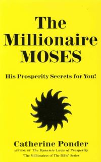 Book Cover for The Millionaire Moses by Catherine Ponder
