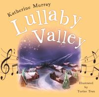 Book Cover for Lullaby Valley by Katherine Murray
