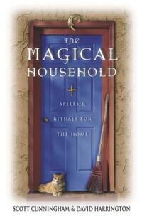 Book Cover for The Magical Household by Scott Cunningham, David Harrington