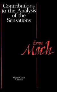 Book Cover for Contributions to the Analysis of the Sensations by Dr Ernst Mach