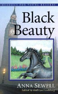 Book Cover for Black Beauty by Anna Sewell, Kathryn Ann Lindskoog, Barbara Chitouras