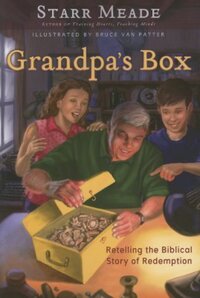 Book Cover for Grandpa's Box by Starr Meade, Bruce Van Patter