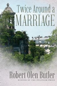 Book Cover for Twice Around a Marriage by Robert Olen Butler