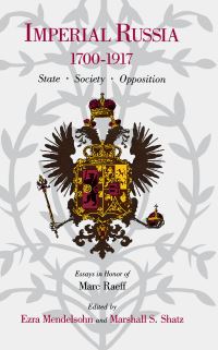 Book Cover for Imperial Russia, 1700-1917 by Marc Raeff, Ezra Mendelsohn, Marshall Shatz, Paul Avrich Collection Library of Congress