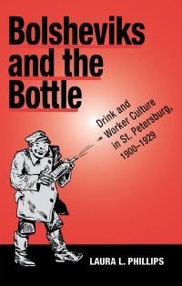 Book Cover for Bolsheviks and the Bottle by Laura L Phillips