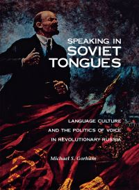 Book Cover for Speaking in Soviet Tongues by Michael S Gorham