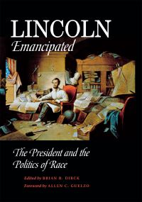 Book Cover for Lincoln Emancipated by Brian R Dirck