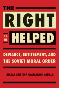 Book Cover for The Right to Be Helped by Maria Cristina GalmariniKabala
