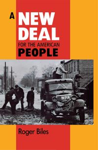 Book Cover for A New Deal for the American People by Roger Biles