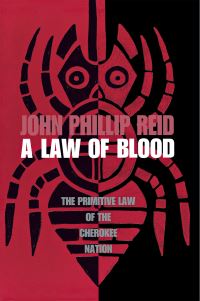 Book Cover for A Law of Blood by John Phillip Reid