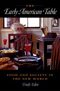 Book Cover for The Early American Table by Trudy Eden