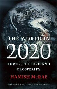 Book Cover for The World in 2020 by Hamish McRae