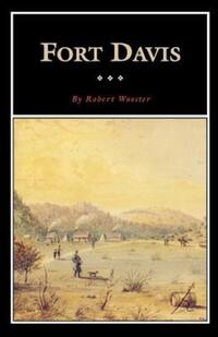 Book Cover for Fort Davis by Robert Wooster