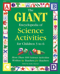 Book Cover for The Giant Encyclopedia of Science Activities for Children 3 to 6 by Kathy Charner