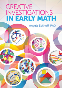 Book Cover for Creative Investigations in Early Math by Angela Eckhoff