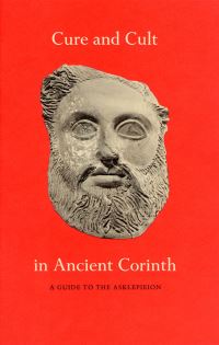 Book Cover for Cure and Cult in Ancient Corinth by Mabel L Lang
