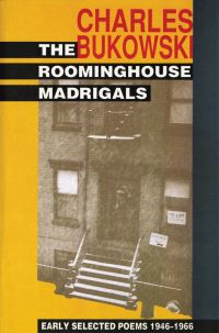 Book Cover for The Roominghouse Madrigals by Charles Bukowski