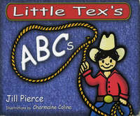 Book Cover for Little Tex's ABC's by Jill Pierce