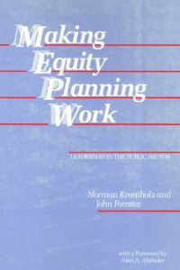 Book Cover for Making Equity Planning Work by Norman Krumholz