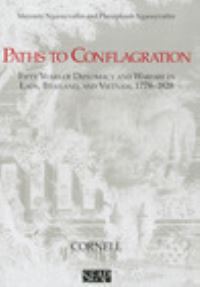 Book Cover for Paths to Conflagration by Mayuri Ngaosivat, Pheuiphanh Ngaosyvathn