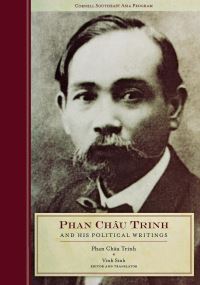 Book Cover for Phan Châu Trinh and His Political Writings by Chu Trinh Phan, Sính Võinh
