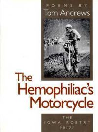 Book Cover for The Hemophiliac's Motorcycle by Tom Andrews