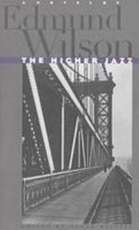 Book Cover for The Higher Jazz by Edmund Wilson