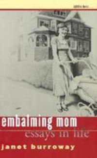 Book Cover for Embalming Mom by Janet Burroway