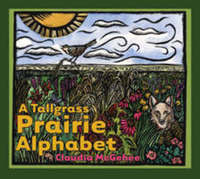 Book Cover for A Tallgrass Prairie Alphabet by Claudia McGehee