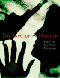 Book Cover for Life of a Hunter by Michelle Robinson