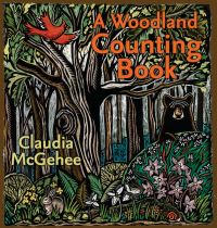 Book Cover for A Woodland Counting Book by Claudia McGehee