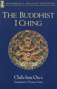 Book Cover for The Buddhist I Ching by Chihhsu Oui, Thomas F Cleary