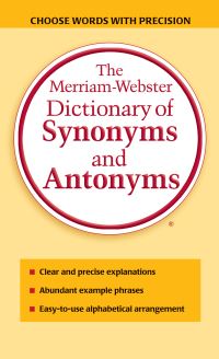 Book Cover for The Merriam-Webster Dictionary of Synonyms and Antonyms by MerriamWebster