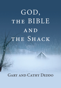 Book Cover for God, the Bible and the Shack by Marilyn Olear Helmrath, Janet La Spiza Bartlett
