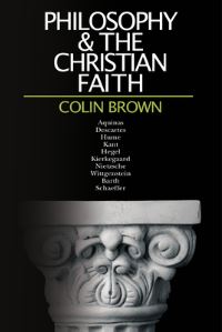Book Cover for Philosophy & The Christian Faith by Colin Brown