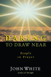 Book Cover for Daring to Draw Near by John White