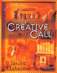 Book Cover for The Creative Call by Janice Elsheimer