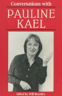 Book Cover for Conversations With Pauline Kael by Will Brantley
