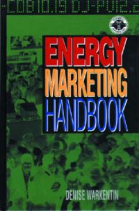 Book Cover for Energy Marketing Handbook by Denise WarkentinGlenn