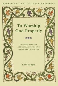 Book Cover for To Worship God Properly by Ruth Langer