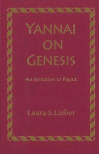 Book Cover for Yannai on Genesis by Laura S Lieber