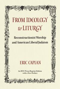 Book Cover for From Ideology to Liturgy by Eric Caplan