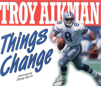 Book Cover for Things Change by Troy Aikman, Greg Brown, Doug Keith