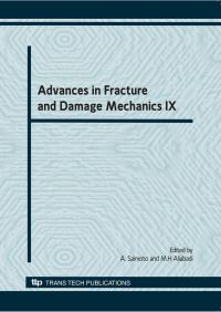 Book Cover for Advances in Fracture and Damage Mechanics IX by Akihide Saimoto, Ferri MHAliabadi