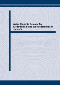 Book Cover for Asian Ceramic Science for Electronics II and Electroceramics in Japan V by Toshio Kimura, Kunihito Koumoto, Tadashi Takenaka, Satoru Fujitsu, Kazuo Shinozaki