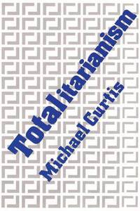Book Cover for Totalitarianism by Michael Curtis