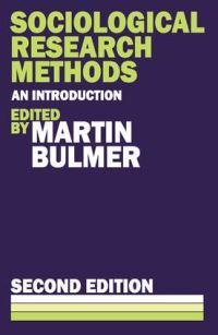 Book Cover for Sociological Research Methods by Martin Bulmer