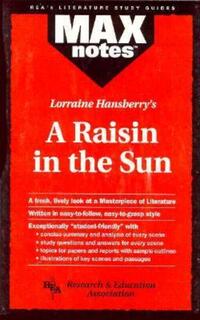 Book Cover for Lorraine Hansberry's A Raisin in the Sun by Maxine Alice Morrin