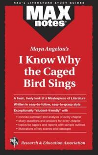 Book Cover for Maya Angelou's I Know Why the Caged Bird Sings by Anita Price Davis, Karen Pica
